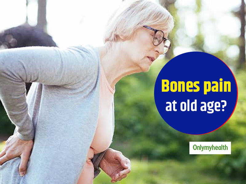 Aches And Pains After The Age Of 50 Could Be Signs Of Poor Bone Health; Know Why